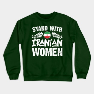 Stand with Iranian women Crewneck Sweatshirt